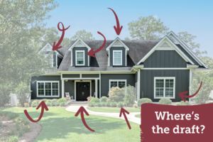 Where's the Draft? Windows, Doors and Energy Savings